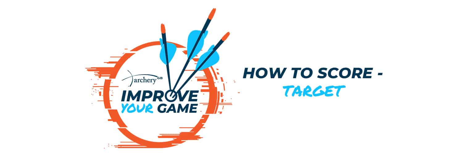 Improve Your Game - How to Score - Target