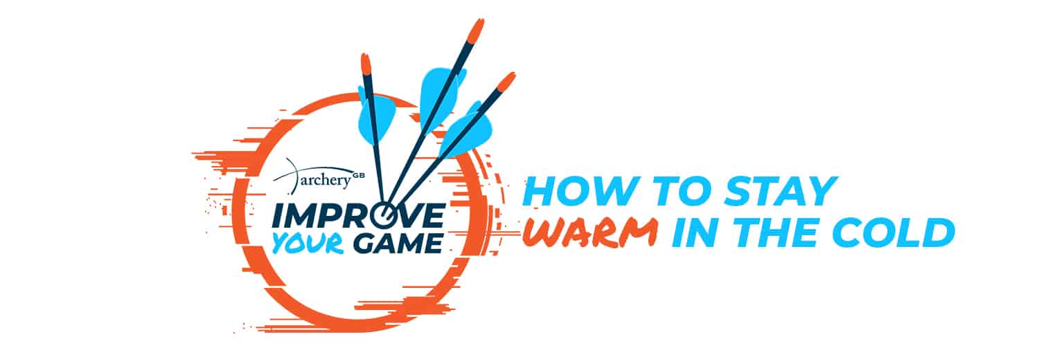 Improve Your Game - How to Stay Warm in the Cold